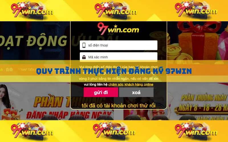 Quy trình thực hiện đăng ký 97win