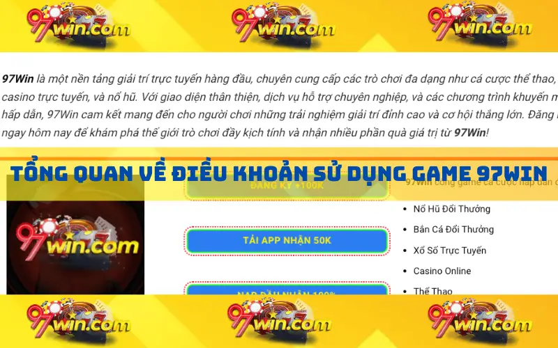 Tổng quan về điều khoản sử dụng game 97win